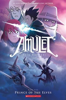 Amulet. Book five, Prince of the elves